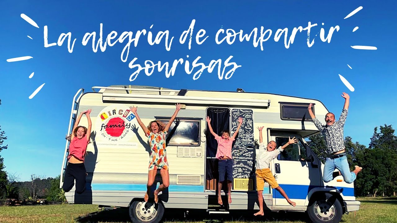 🎪COMPARTEN SONRISAS POR EL MUNDO 🌎|  familia Viajera @Circusfamilyontheroad