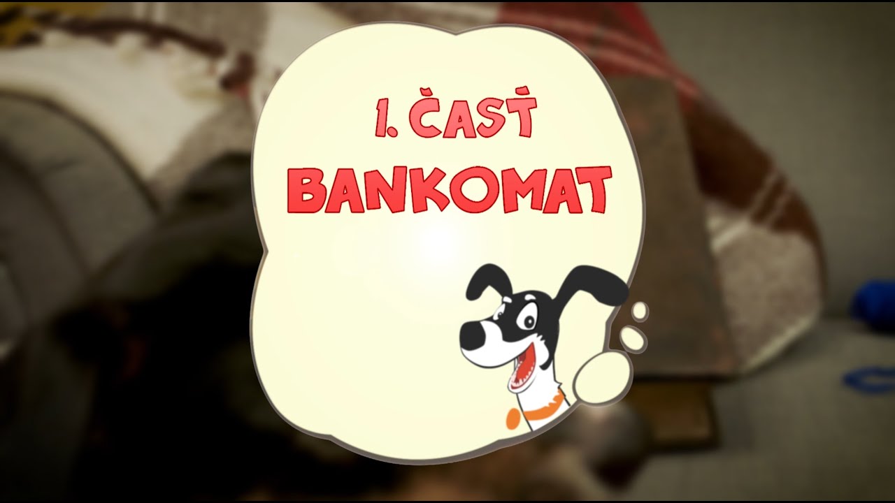 Cesta za pokladom - Bankomat (1.časť)