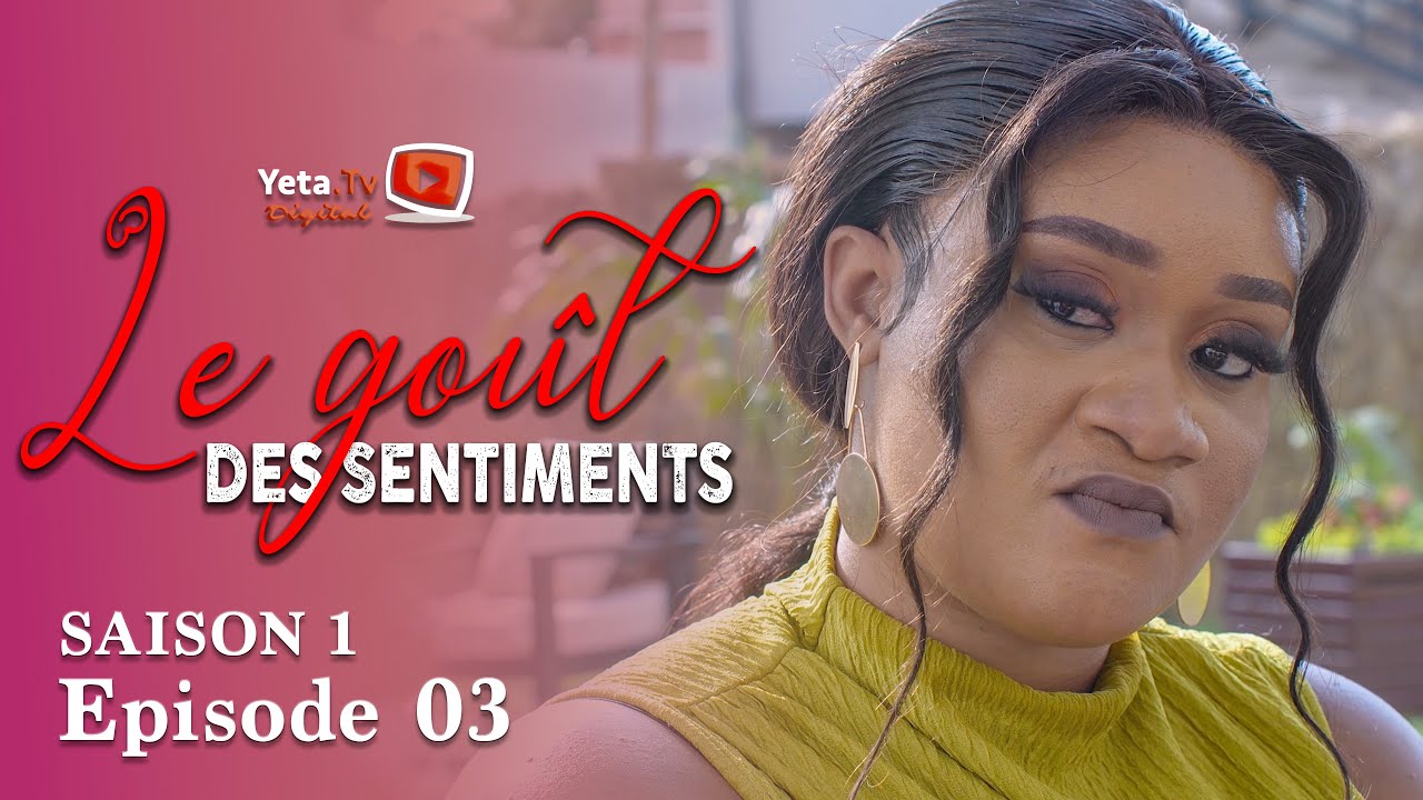 Série - Le Goût des Sentiments - Saison 1 - Episode 3 - VOSTFR