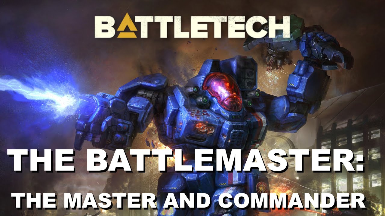 BATTLETECH: The Battlemaster
