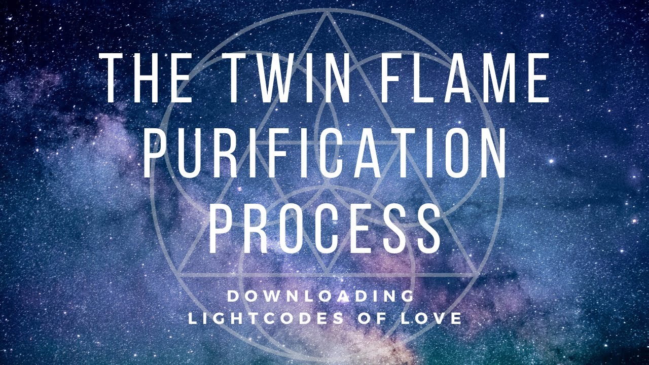 The Twin Flame purification process