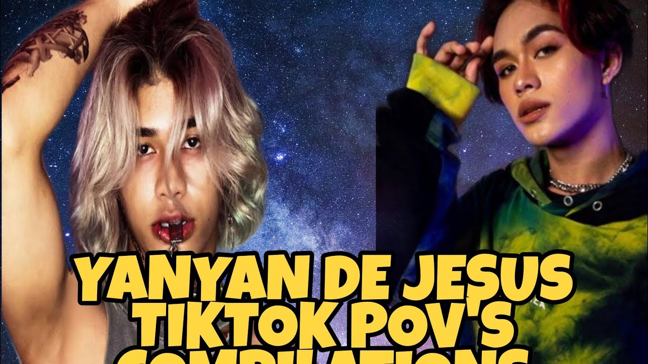Yan Yan De Jesus: POV's Tiktok Compilations
