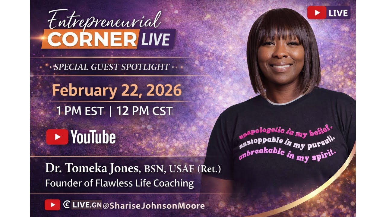 Entrepreneurial Corner Live - Special Guest - Dr. Tomeka Jones