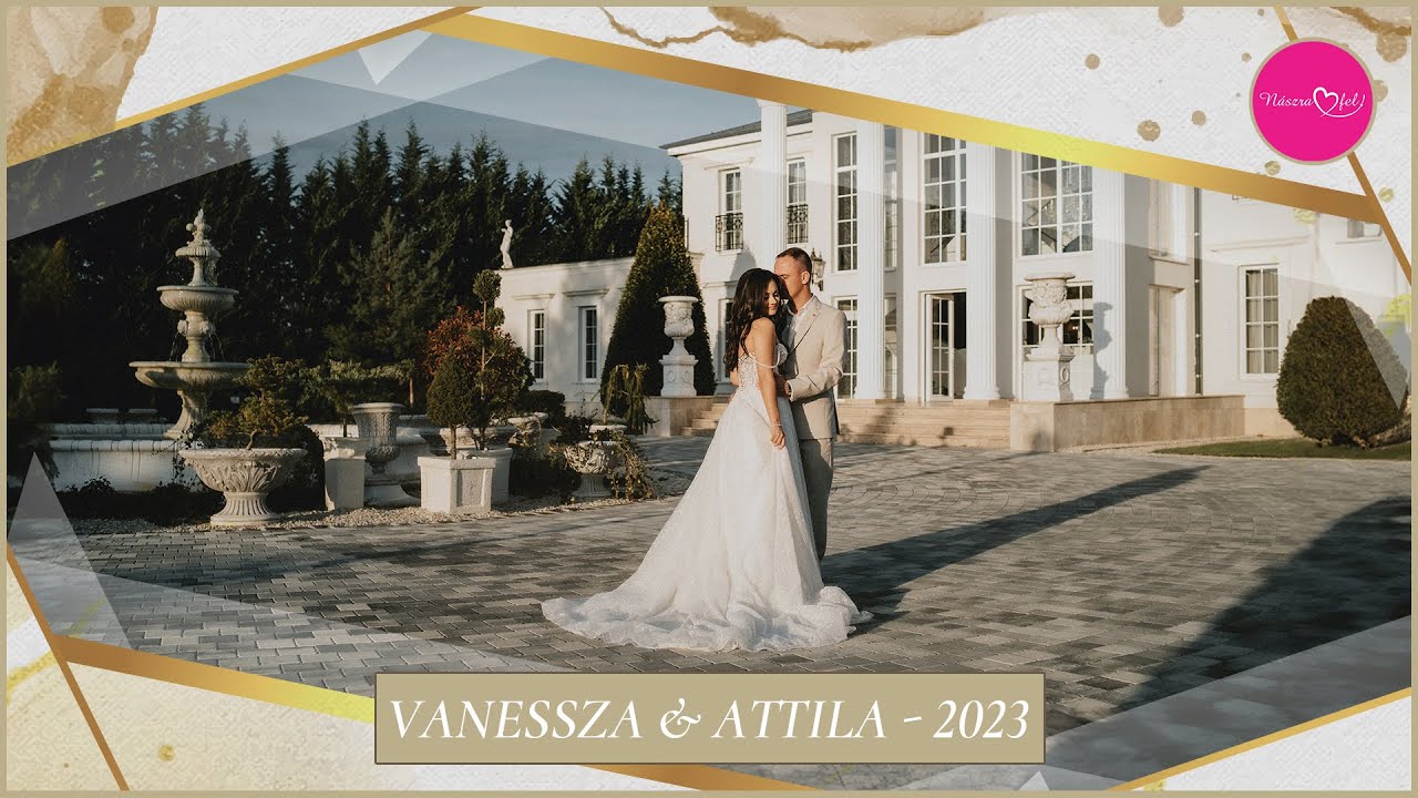 Vanessza & Attila - Esküvői Kisfilm // 2023