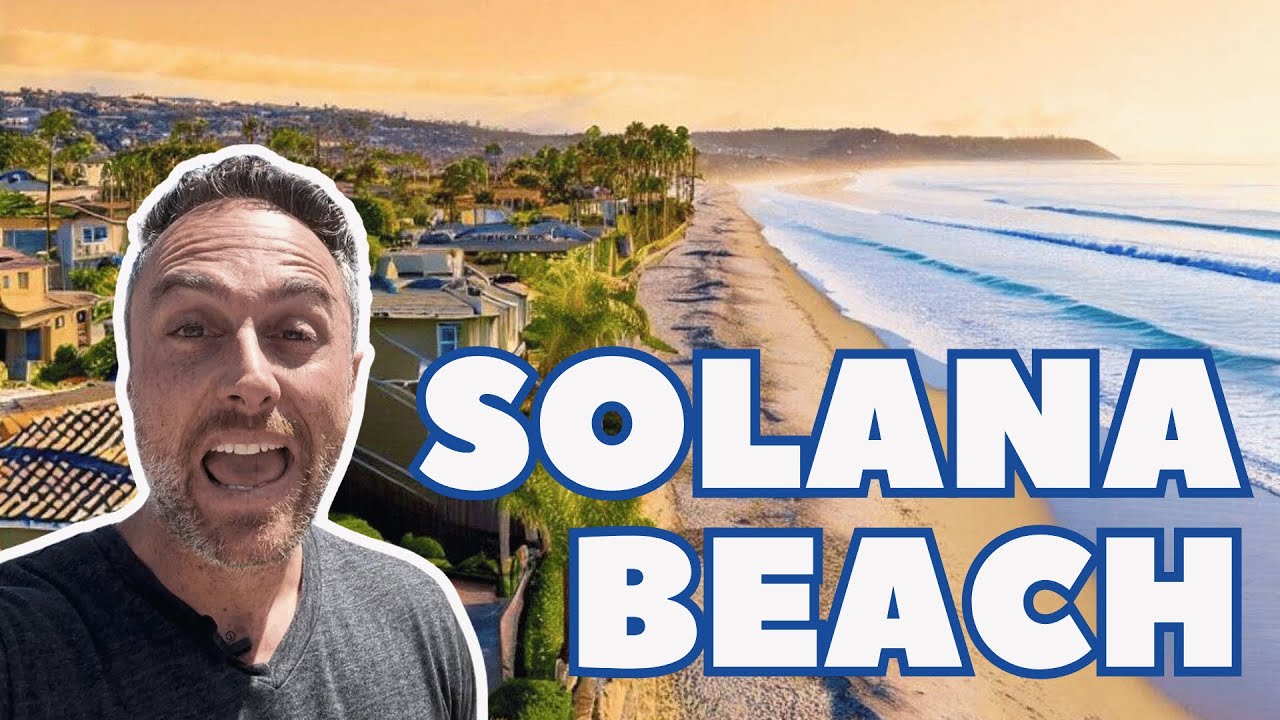 Everything You Should Know About Solana Beach | Luxurious Relaxed Coastal Living in San Diego