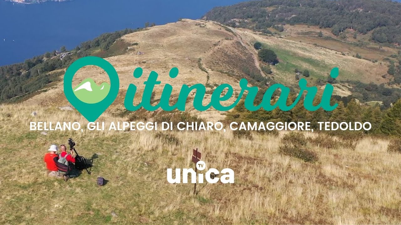 ITINERARI: BELLANO, GLI ALPEGGI DI CHIARO, CAMAGGIORE, TEDOLDO
