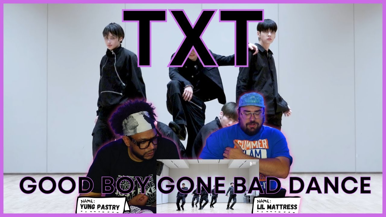 TXT (투모로우바이투게더) 'Good Boy Gone Bad' Dance Practice Reaction