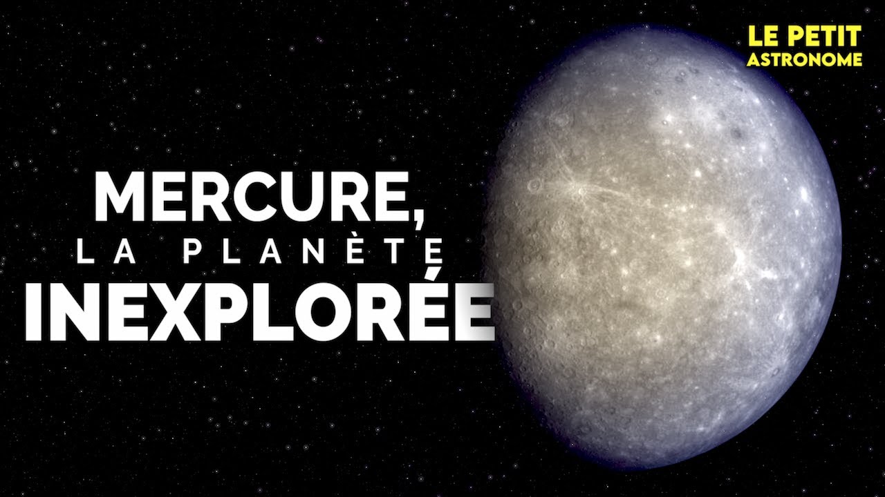 Pourquoi Mercure est-elle si peu explor&eacute;e ?
