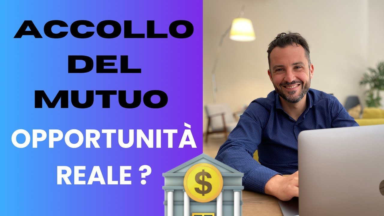 ACCOLLO DEL MUTUO, È UN’OPPORTUNITÀ REALMENTE UTILIZZABILE?