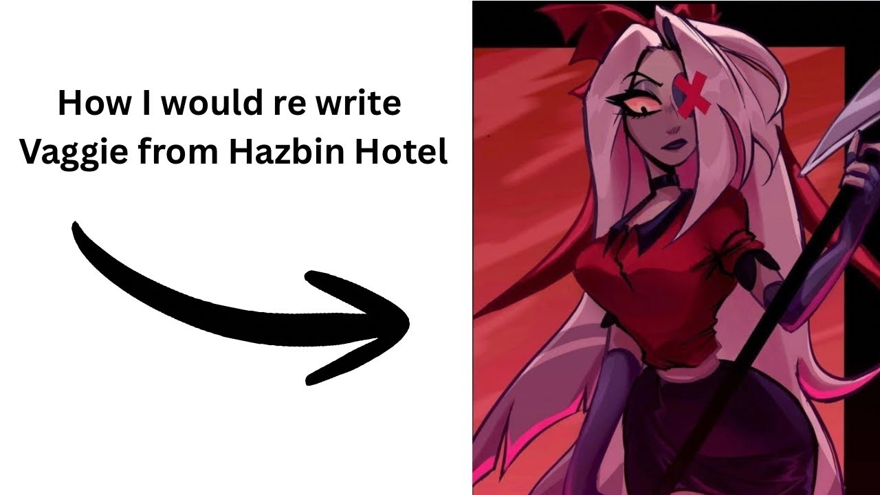 Rewriting Vaggie