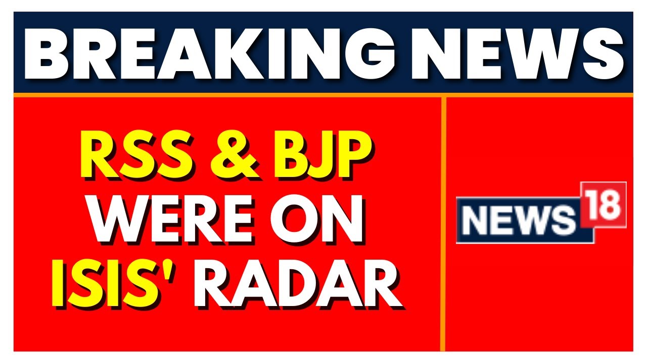 Russia News | ISIS News | BJP & RSS Was On ISIS Bombers' Radar | Latest News | English News