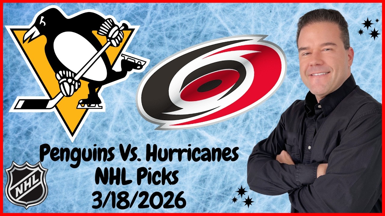 Penguins vs Hurricanes 3/18/26 NHL Picks and Predictions | Rickenbach NHL Best Bets & Betting Tips