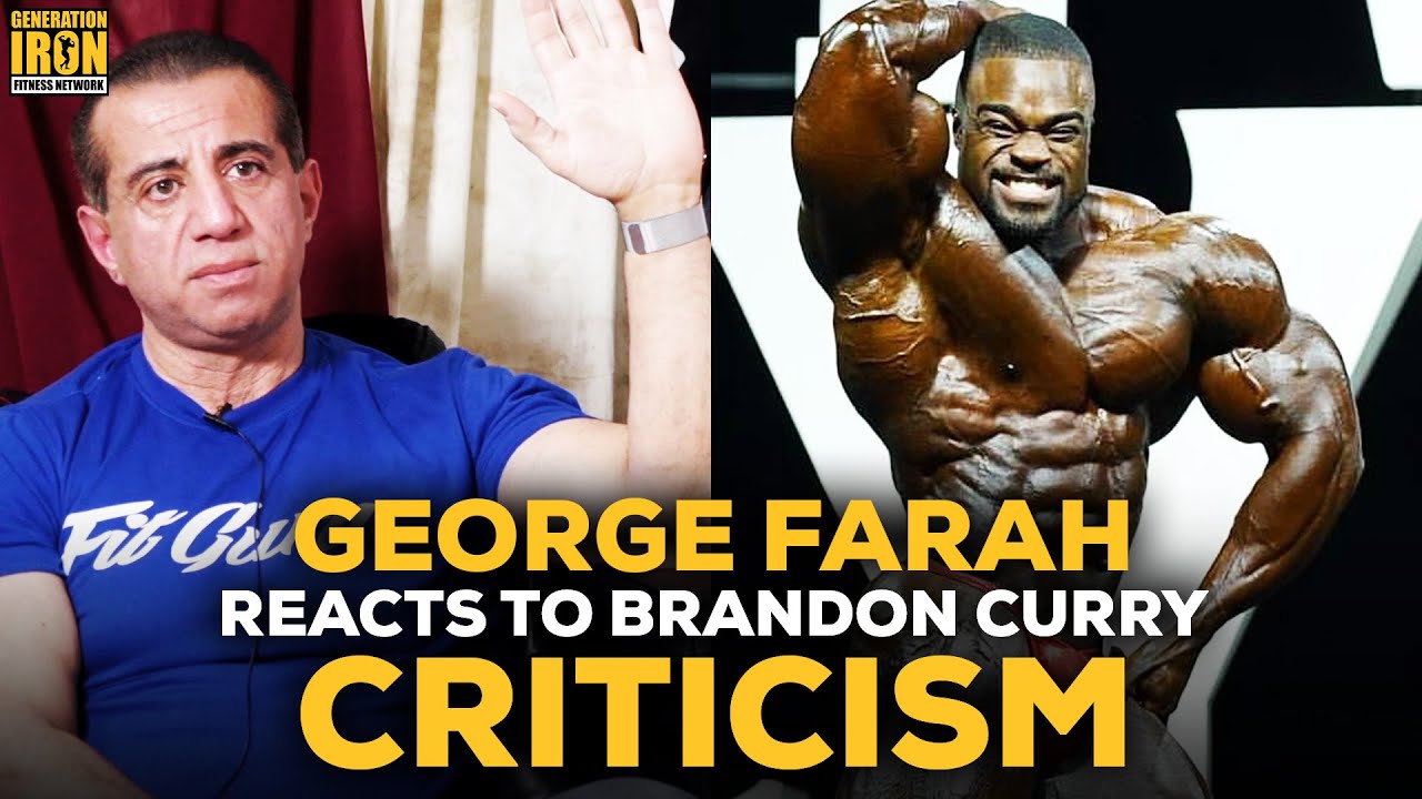 George Farah Reacts To Dorian Yates & Ronnie Coleman's Criticism Of Brandon Curry