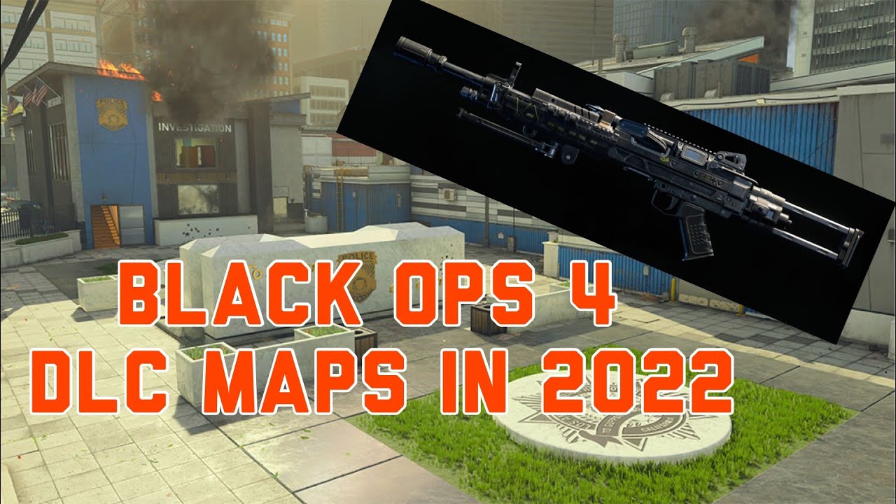 Black ops 4 DLC maps in 2022