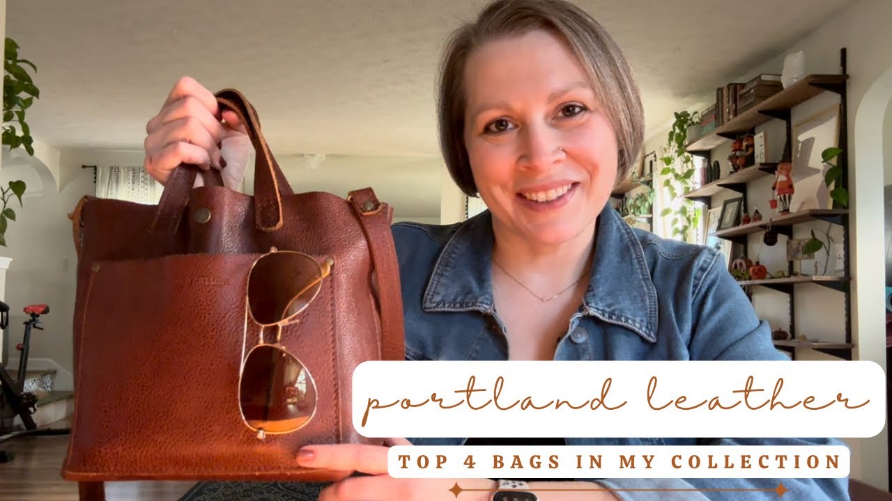 Portland Leather Goods - My Four Most Used Bags