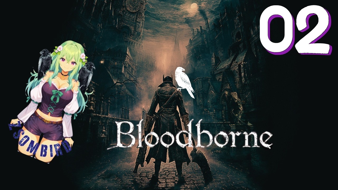 Bloodborne – Walkthrough | Part 2 – Old Yharnam