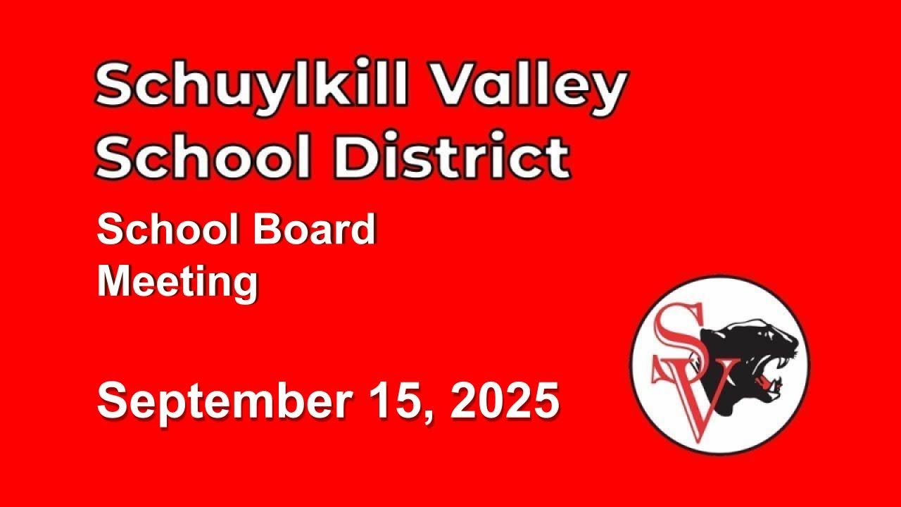 September 15 2025 Schuylkill Valley SD Board Meeting