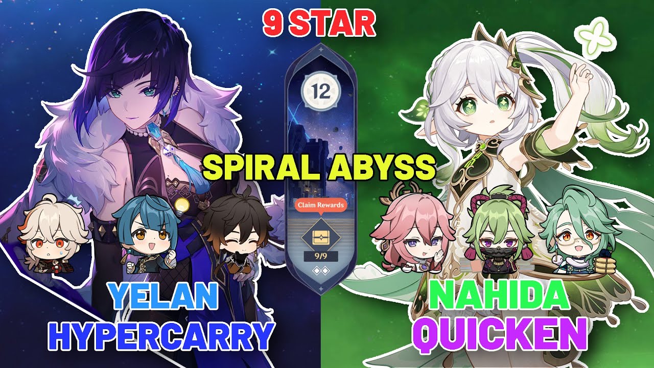 C6 Yelan Hypercarry & C6 Nahida Quicken | Spiral Abyss | 4.0 | Floor 12 | 9 Star | Genshin Impact