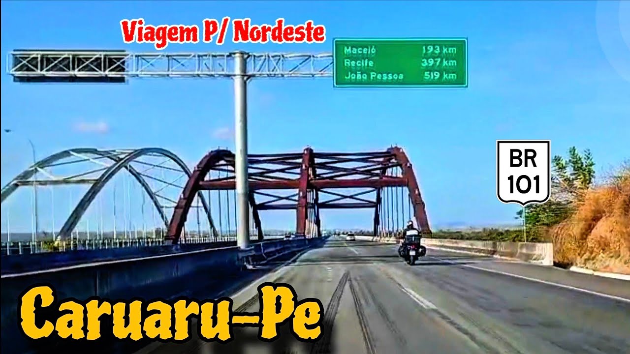 VIAGEM AO NORDESTE BR.101 CARUARU-PE , passando por Garanhuns-PE 