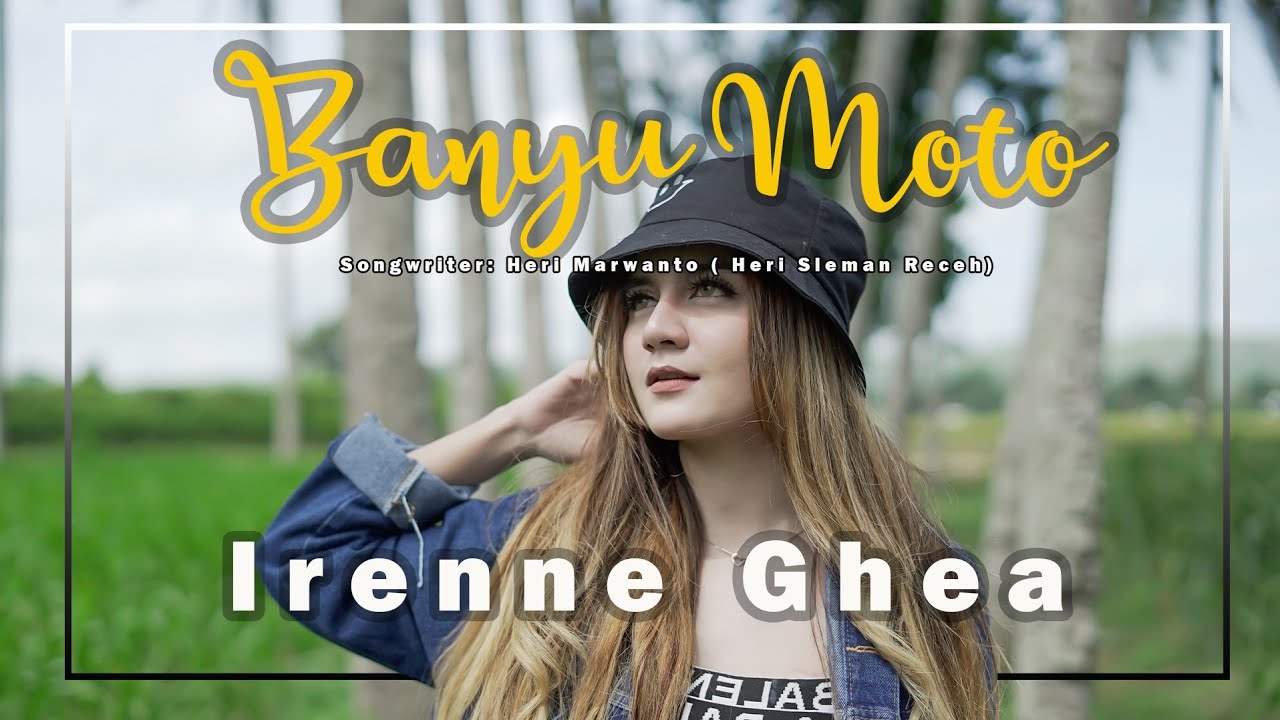 BANYU MOTO - IRENNE GHEA MONDERELLA (Official Music Video)
