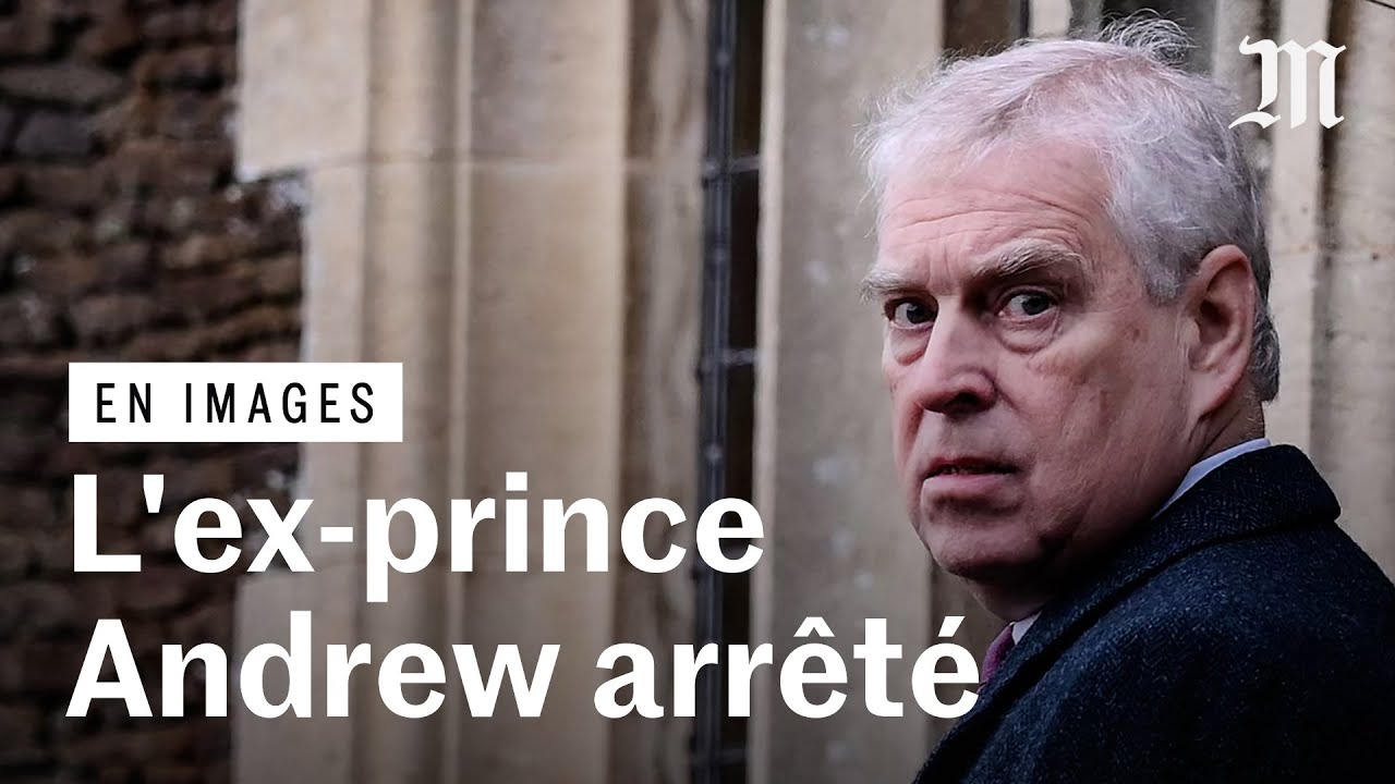 Affaire Epstein : les m&eacute;dias annoncent l&rsquo;arrestation de l&rsquo;ex-prince Andrew