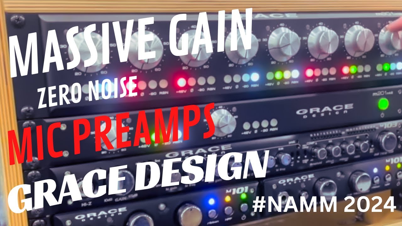 NAMM 2024 Mic Pres at Grace Design