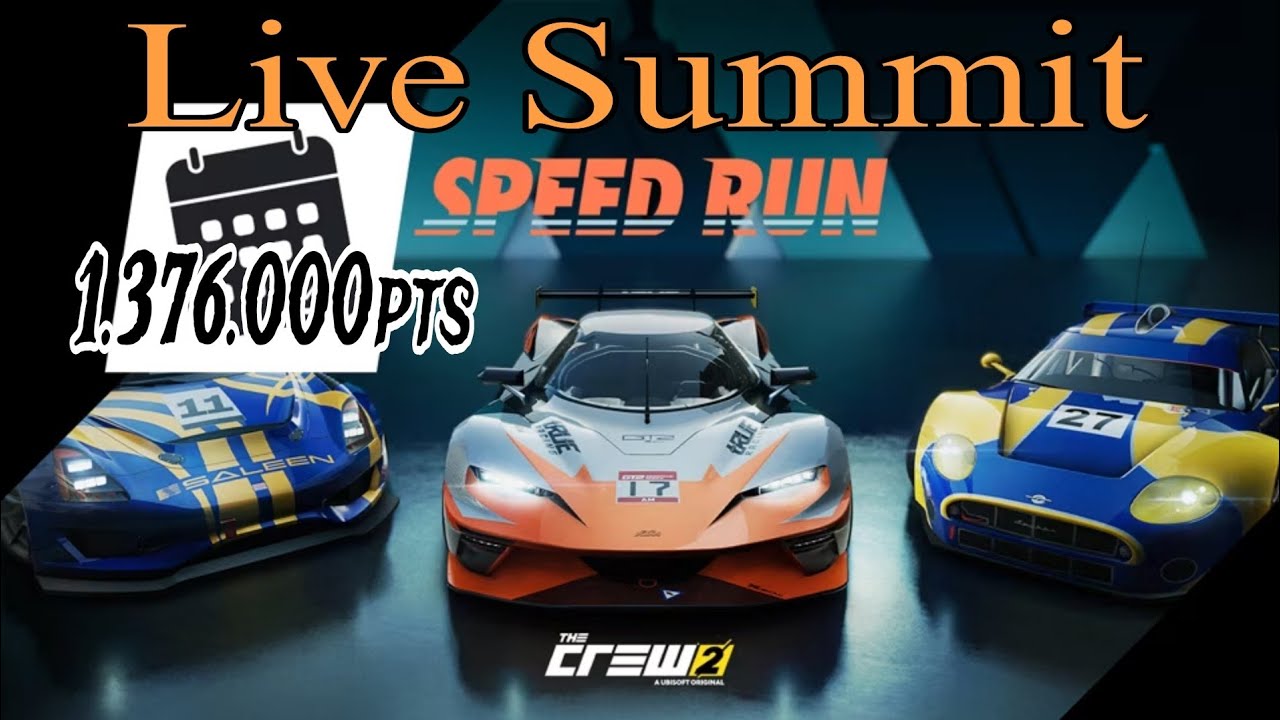 The Crew 2| Speed Run Live Summit (1.376.000pts) + Pro Setting