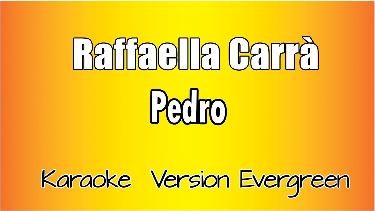 Raffaella Carrà -  Pedro (versione Karaoke Academy Italia)