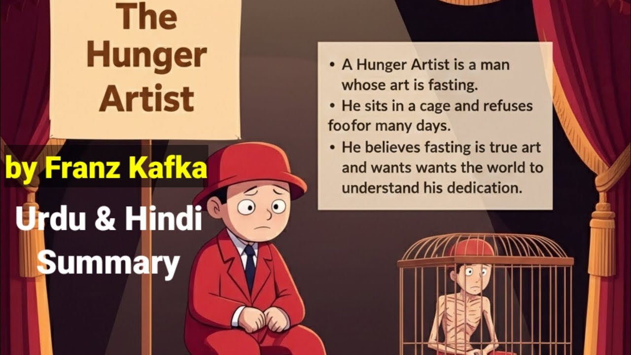 A Hunger Artist by Franz Kafka | Complete Urdu ,Hindi Summary, Themes, Symbolism