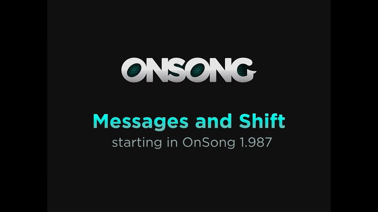 New Feature in 1.987: Messages and Shift