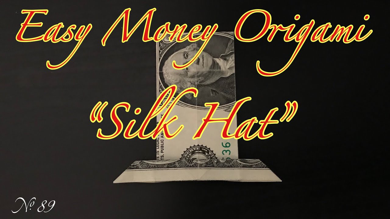 $1 Money Origami シルクハット “Silk Hat” US dollar bill origami, Gift idea / お札で折り紙