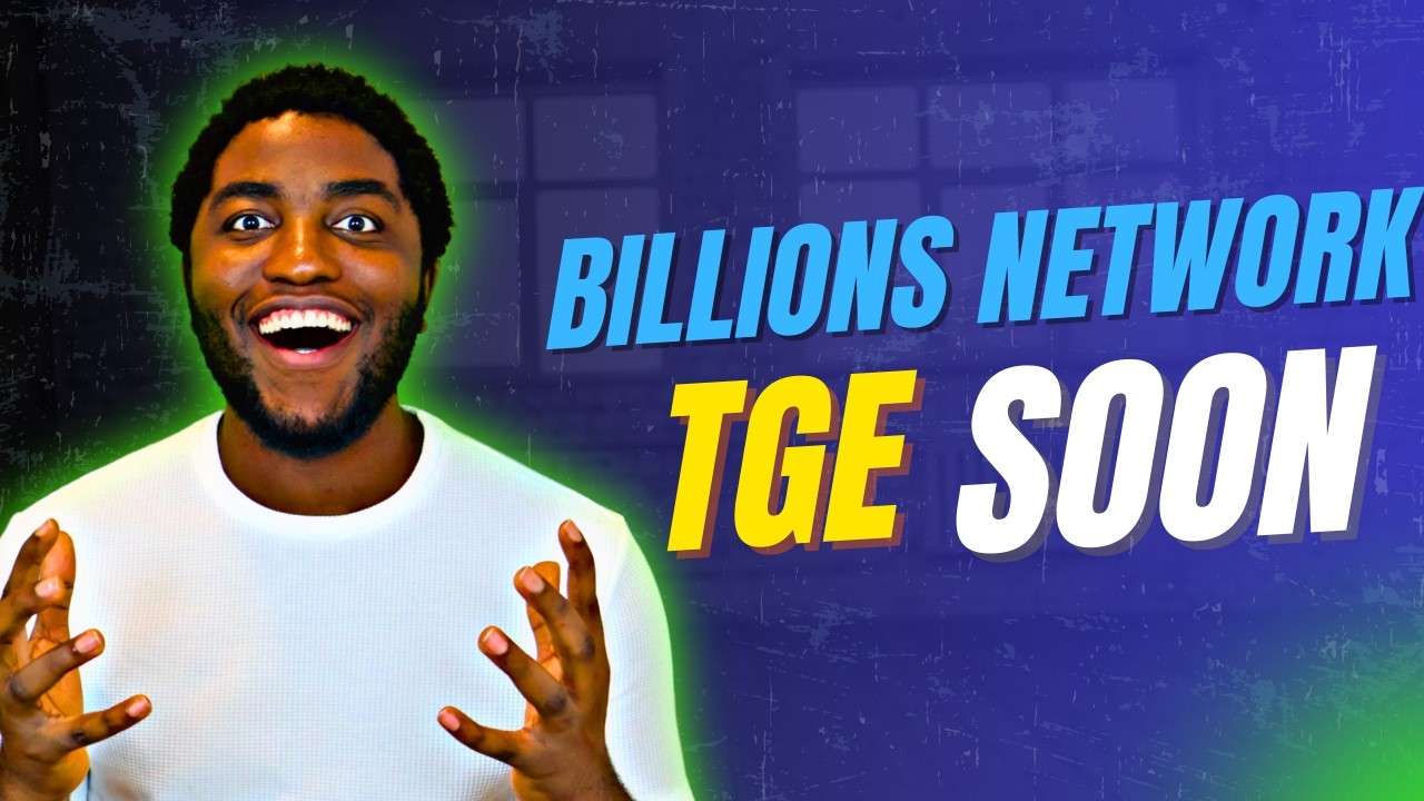 Billions Network Airdrop: TGE IS COMING! 🚀 (Full Guide & Leak)
