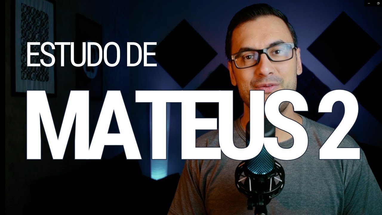 Estudo de Mateus 2