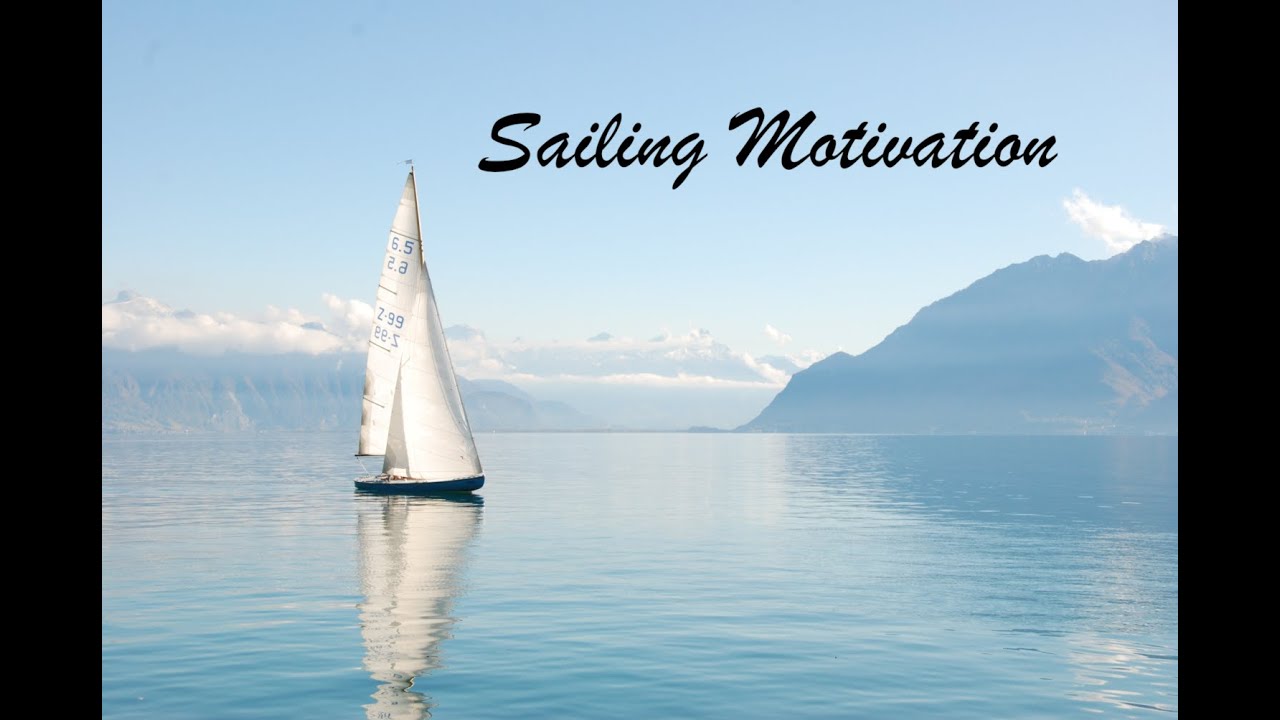 Sailing Motivation | Planet Tank #sailing