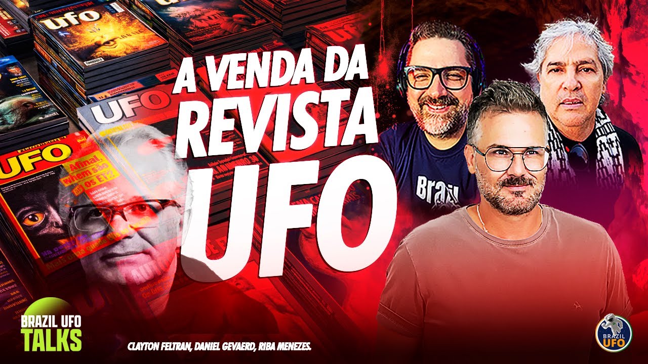 A VENDA DA REVISTA UFO - Brazil UFO Talks