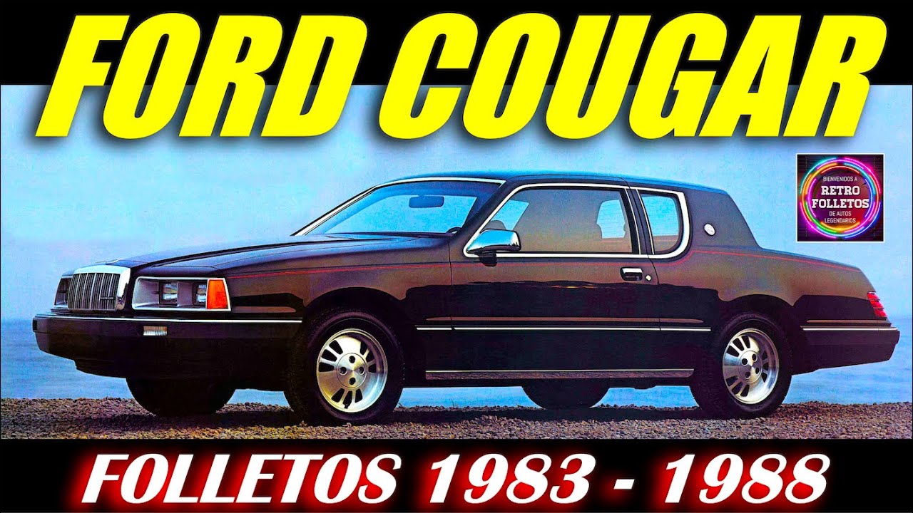 1983 - 1988 FORD / MERCURY COUGAR - RECOPILACION DE FOLLETO DE VENTAS