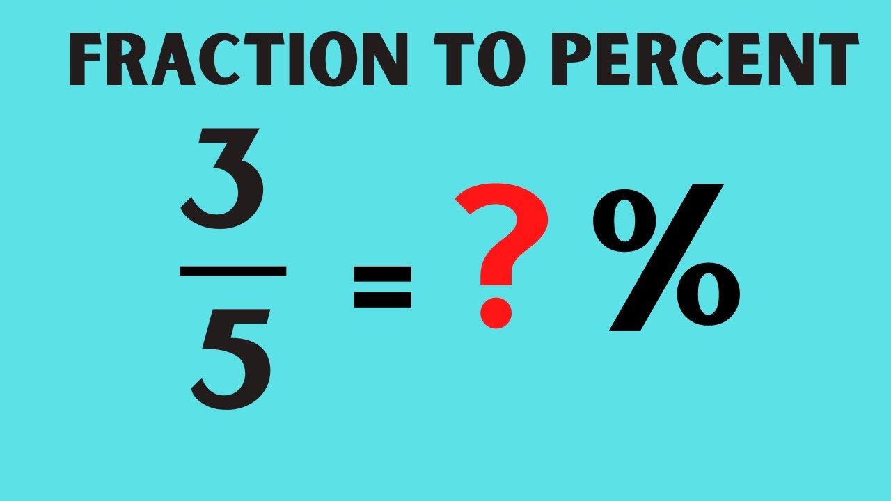 Fraction to Percent