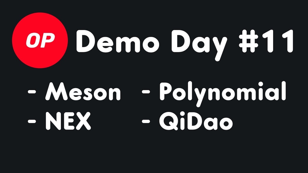 Demo day Optimism #11 Meson, NEX, Polynomial, QiDao Protocol