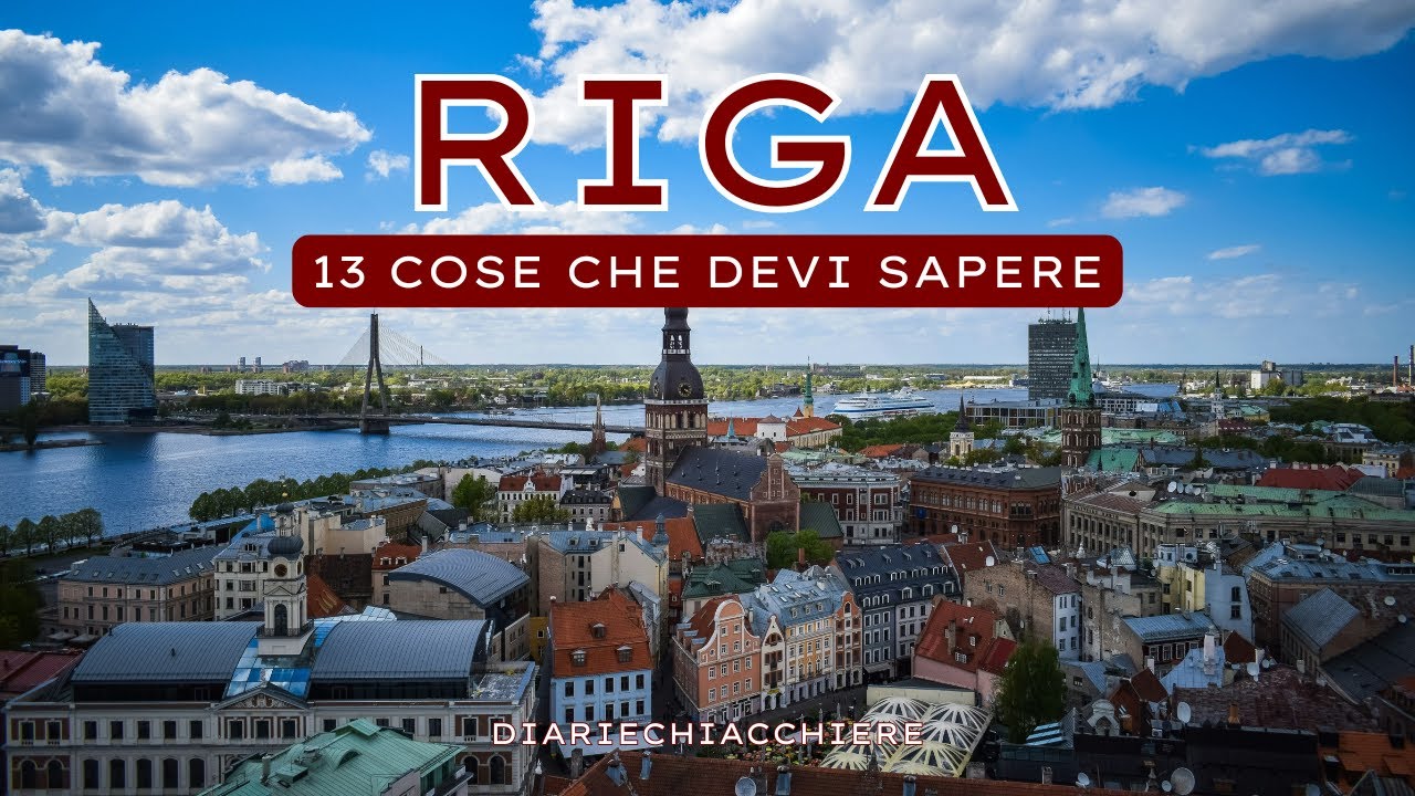 13 COSE da SAPERE prima di ANDARE a RIGA - Consigli utili per organizzare il tuo viaggio in Lettonia