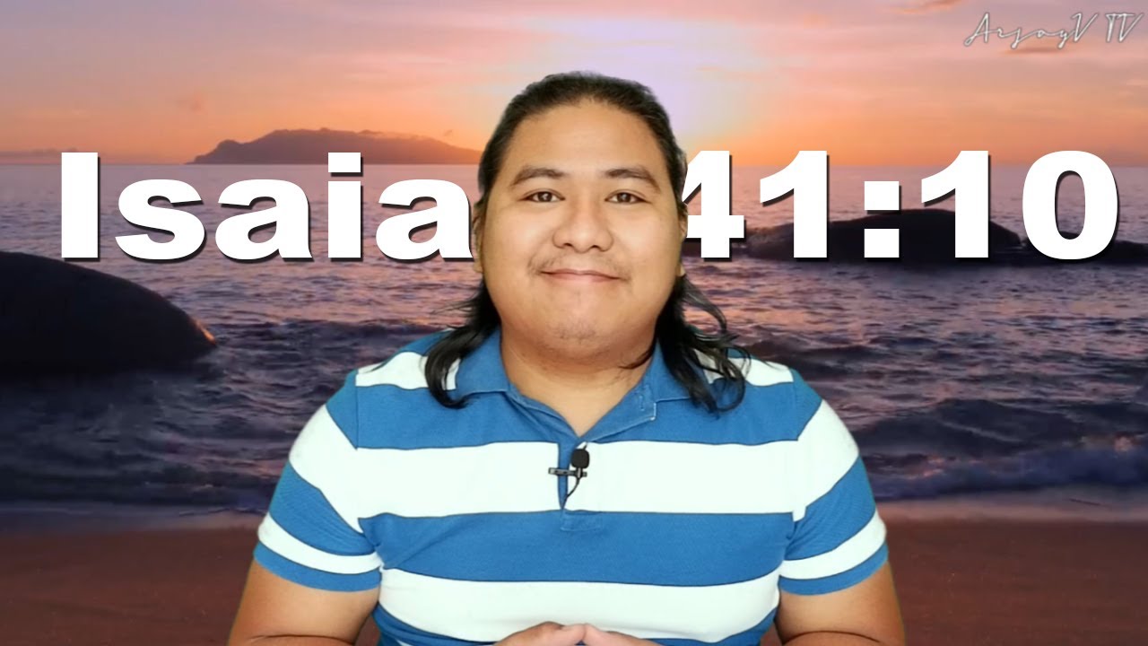 Isaiah 41:10 | TULOY-TULOY LANG | ARJAYV TV