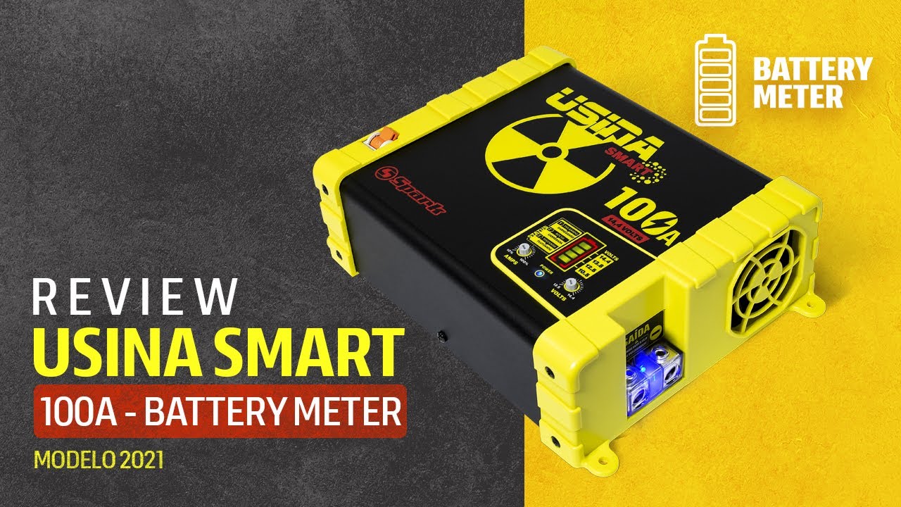 Review - Usina Smart 2021 - 100A - Battery Meter