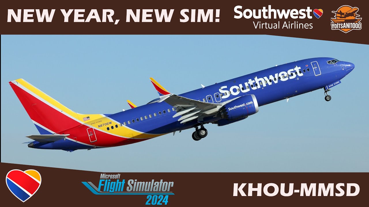 New Year, New Sim! | KHOU-MMSD | B38M | MSFS2024 | SWAVirtual.org