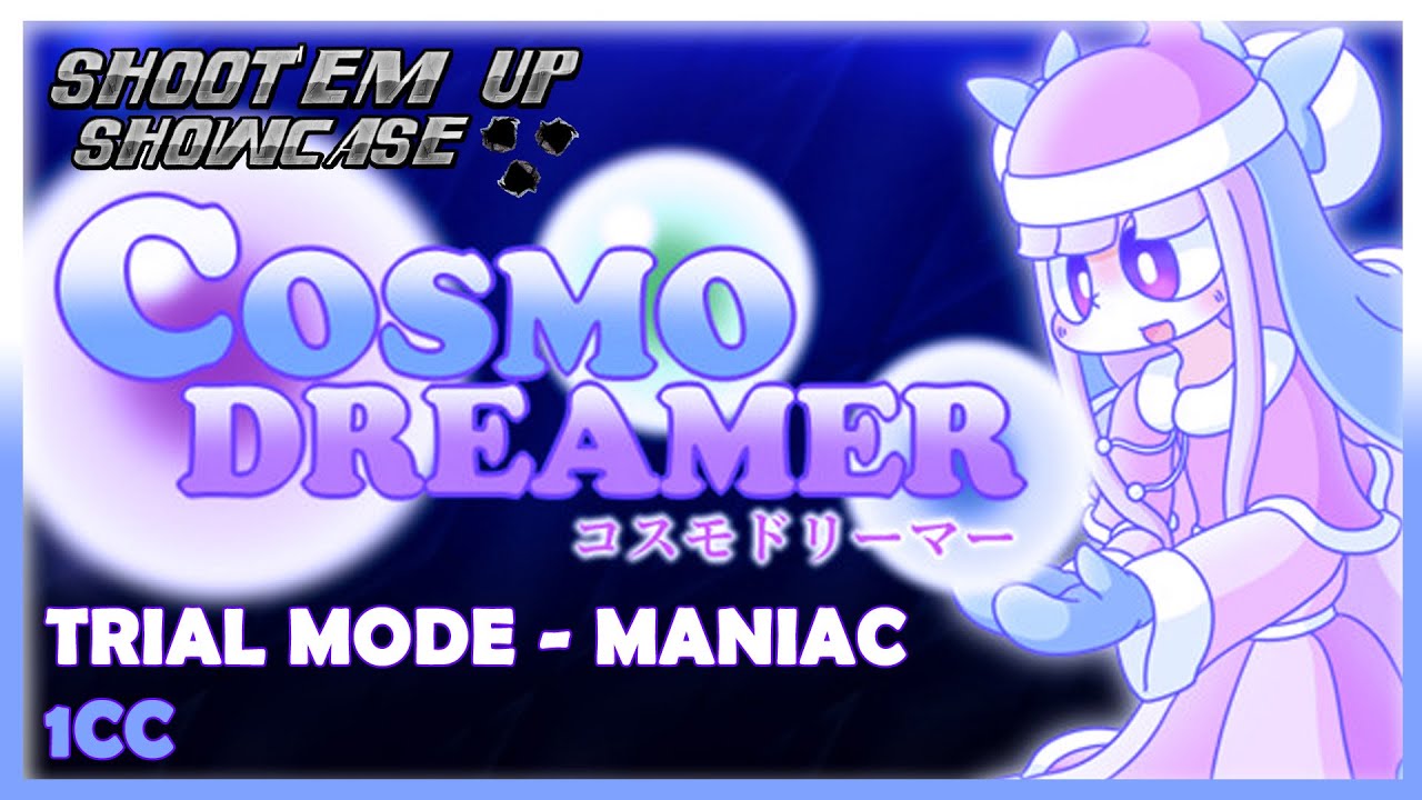 Shoot'em Up Showcase - Cosmo Dreamer [Trial Mode - Maniac] [1CC]