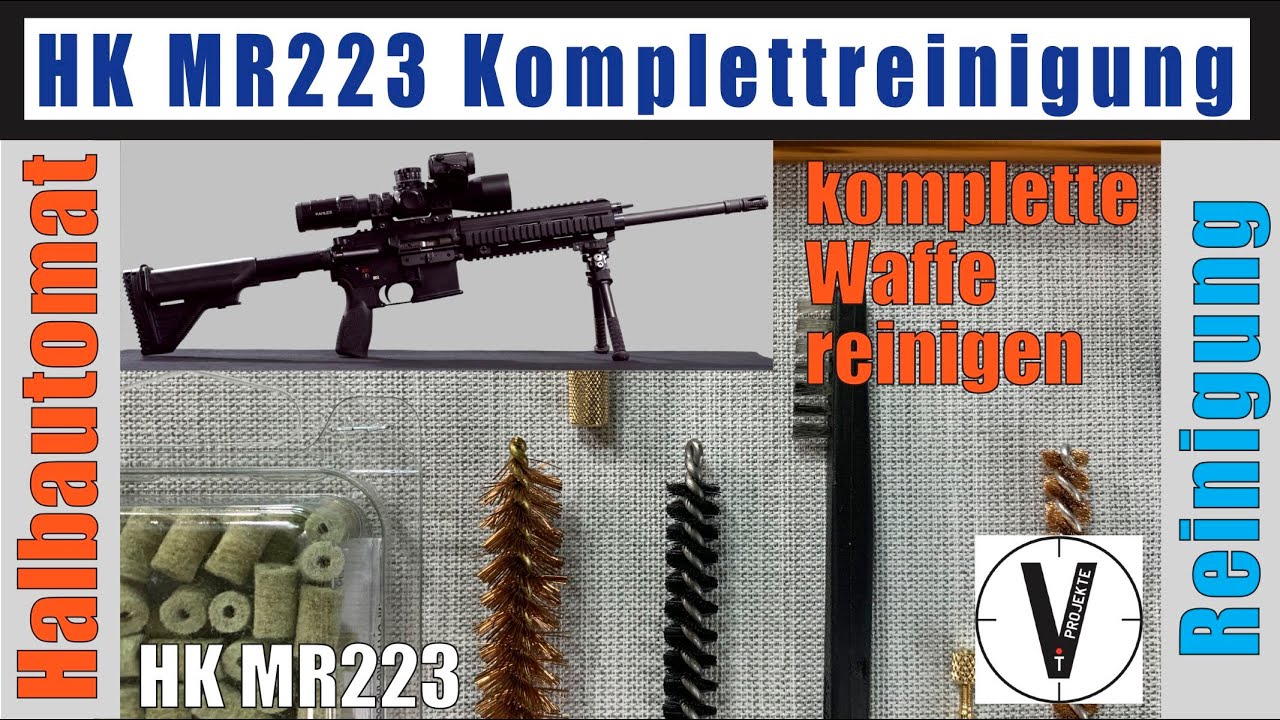 HK MR223 Komplettreinigung Halbautomat reinigen deutsch HK416