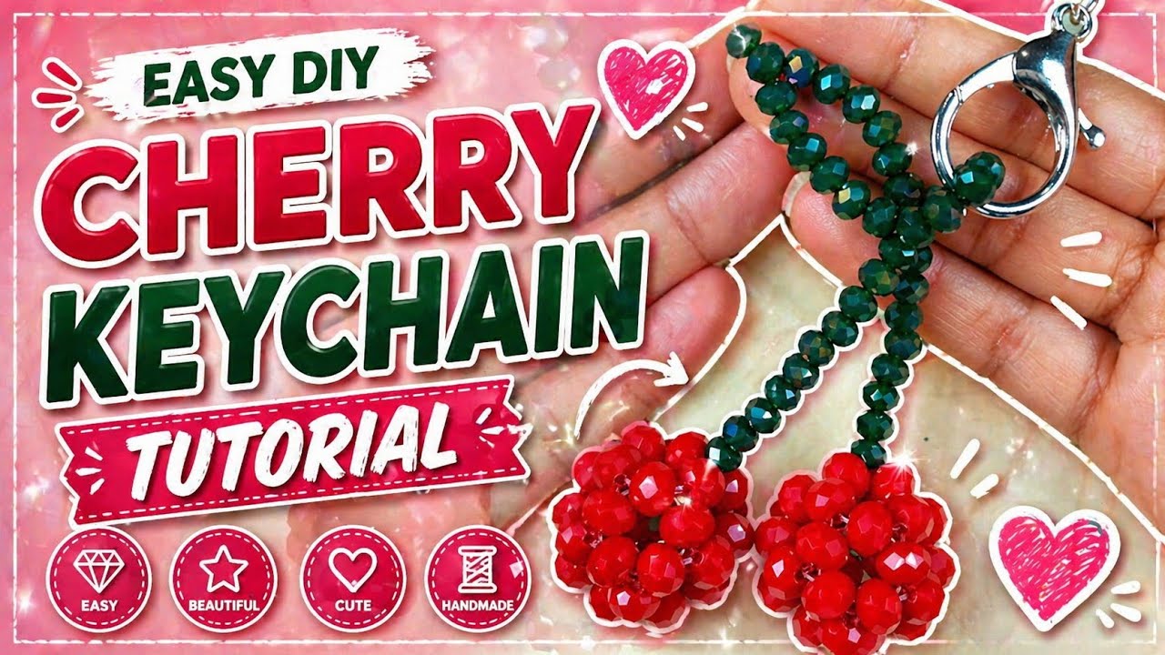 ✨✨✨Tutorial llavero Cherry en tendencia✨✨✨
