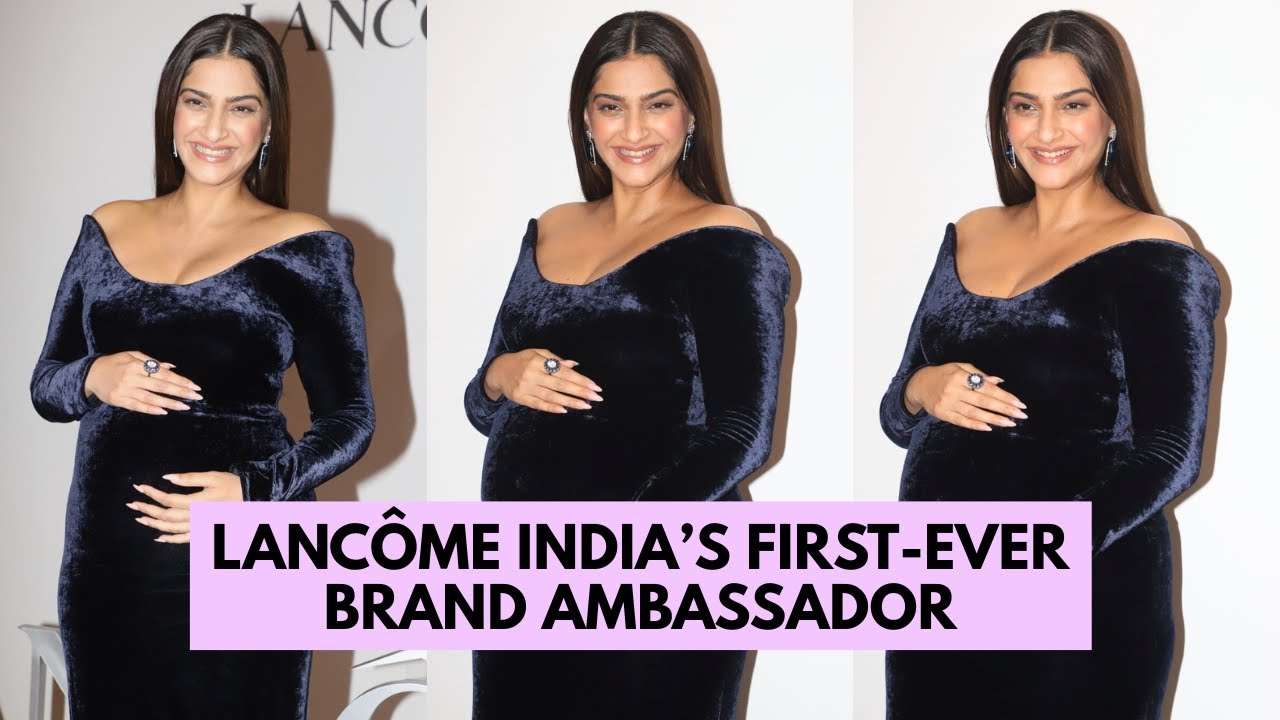 Sonam Kapoor As Lancome India&rsquo;s First Ever Brand Ambassador