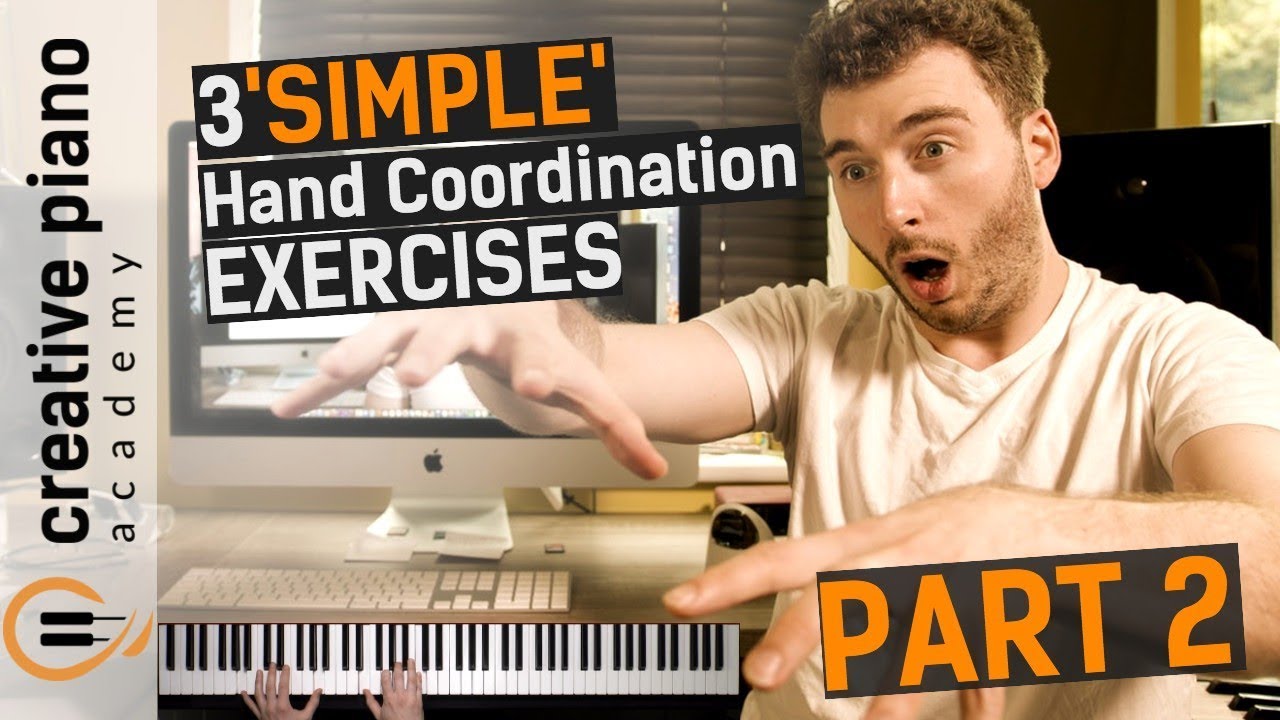 HAND INDEPENDENCE - 3 SIMPLE Hand Coordination Exercises (PART 2)