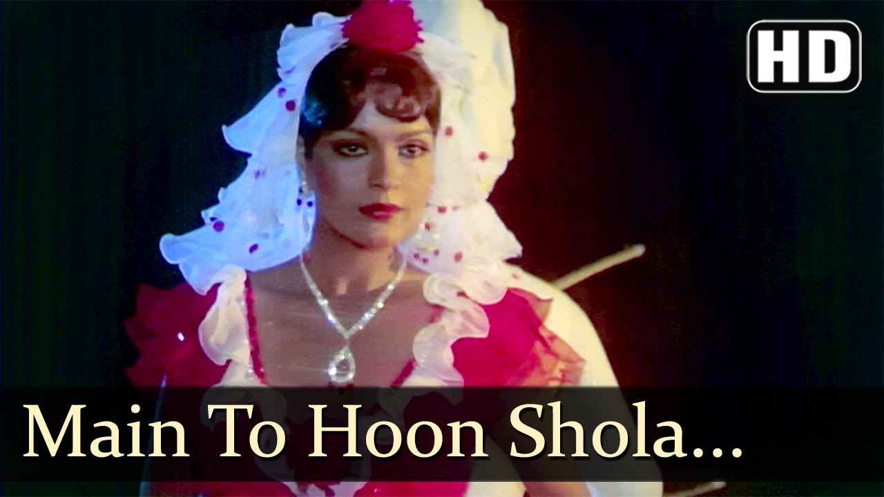 Main To Hoon Shola Badan - Zeenat Aman - Vinod Khanna - Daulat - Old Bollywood Songs