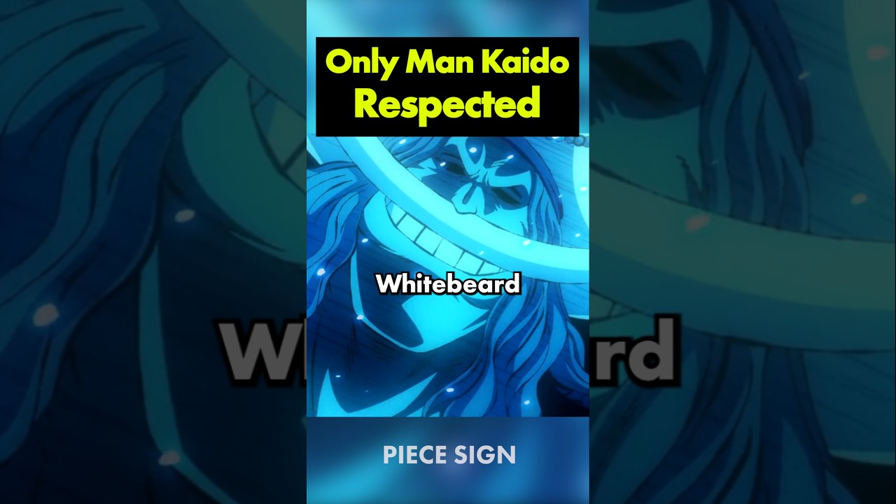 Whitebeard: Only man Kaido ever respected