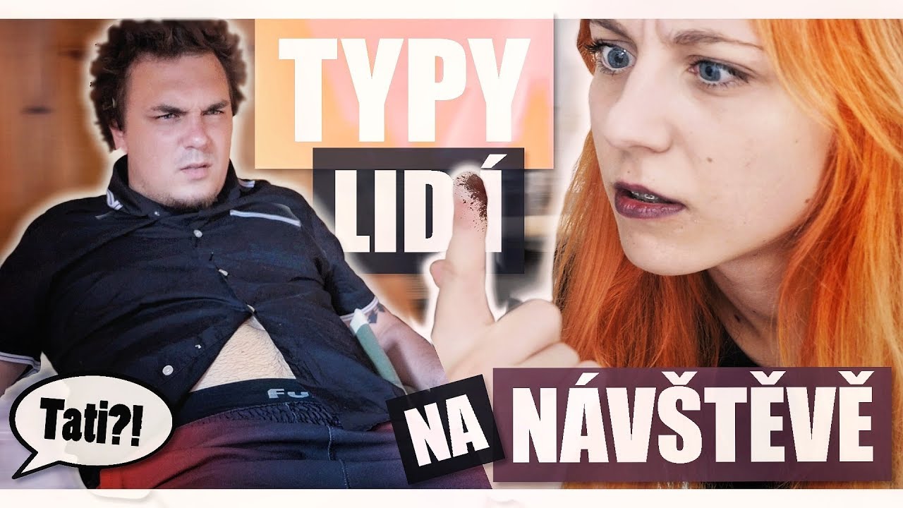 10 Typů lid&iacute; na n&aacute;v&scaron;těvě /w Youtubeři | Natyla